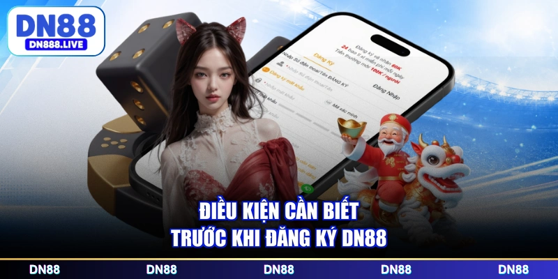 Điều kiện cần biết trước khi đăng ký DN88