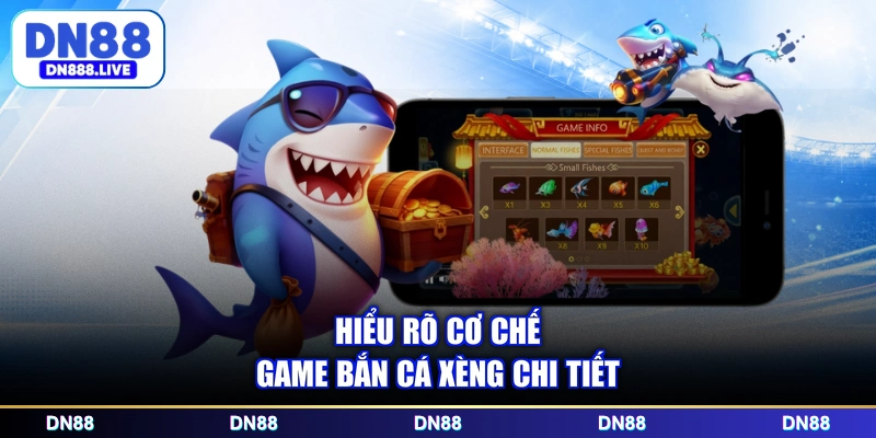 Hiểu rõ cơ chế game bắn cá xèng chi tiết