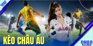 Kèo Châu Âu