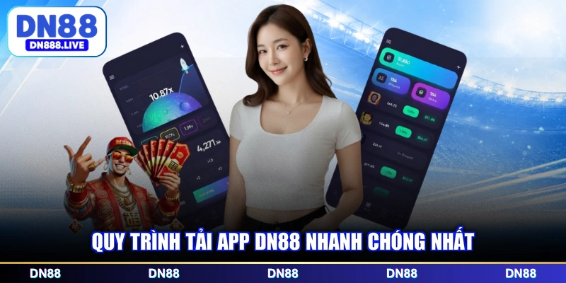 Quy trình tải app DN88 nhanh chóng nhất